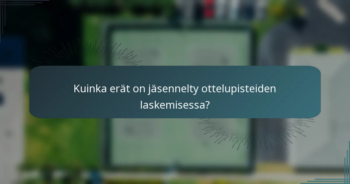 Kuinka erät on jäsennelty ottelupisteiden laskemisessa?