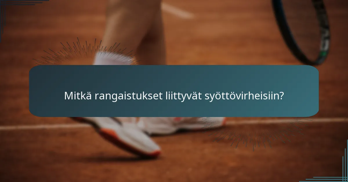 Mitkä rangaistukset liittyvät syöttövirheisiin?